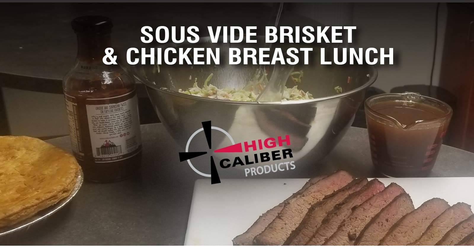 blog sous vide brisket high caliber